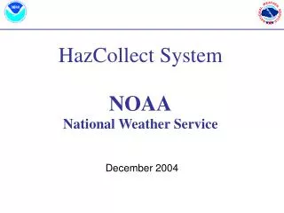HazCollect System NOAA National Weather Service