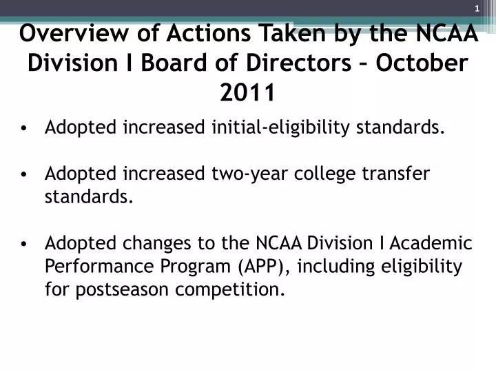 overview of actions taken by the ncaa division i board of directors october 2011