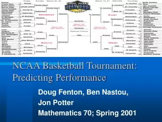 NCAA Basketball Tournament: Predicting Performance