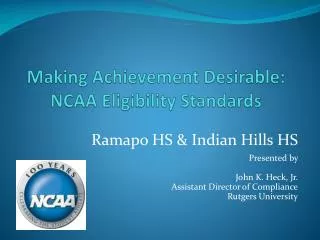 Making Achievement Desirable: NCAA Eligibility Standards