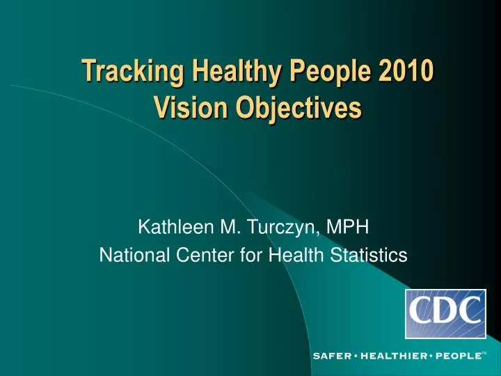 tracking healthy people 2010 vision objectives