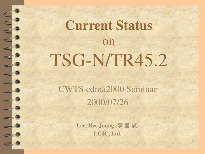 current status on tsg n tr45 2
