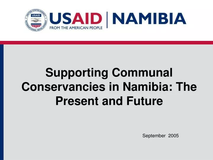 supporting communal conservancies in namibia the present and future