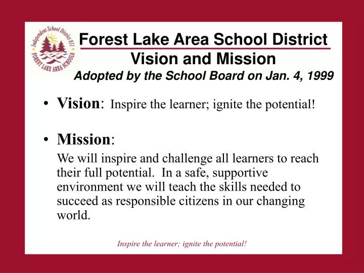forest lake area school district vision and mission adopted by the school board on jan 4 1999