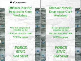 Offshore Norway Deep-water Core Workshop
