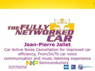 Jean-Pierre Jallet Car Active Noise Cancellation for improved car efficiency, From/In/To car voice