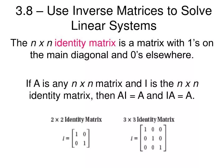 3 8 use inverse matrices to solve linear systems