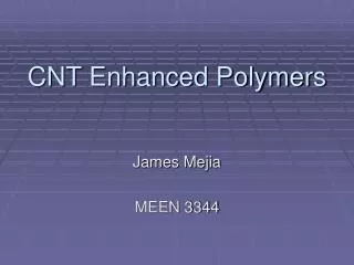 CNT Enhanced Polymers