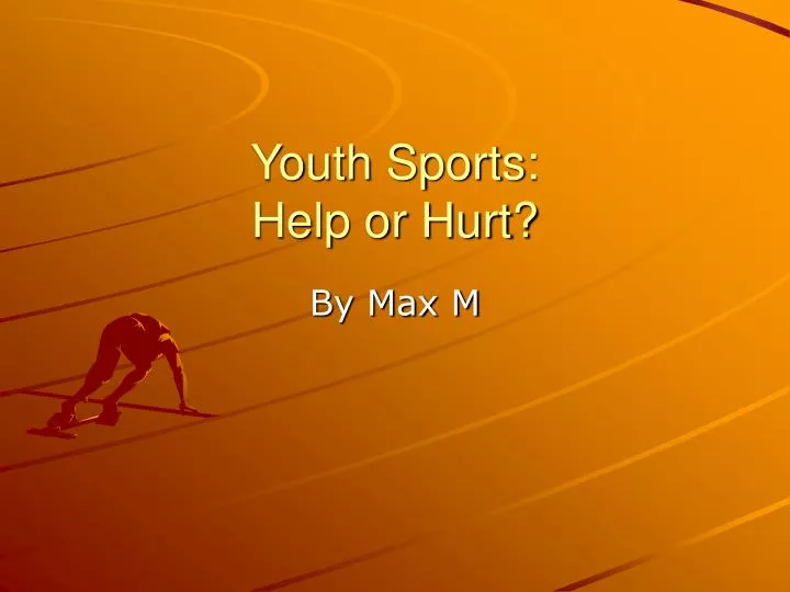 youth sports help or hurt