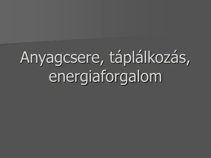 anyagcsere t pl lkoz s energiaforgalom