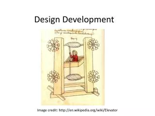 Design Development