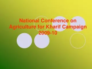 National Conference on Agriculture for Kharif Campaign 2009-10