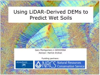 Using LiDAR-Derived DEMs to Predict Wet Soils