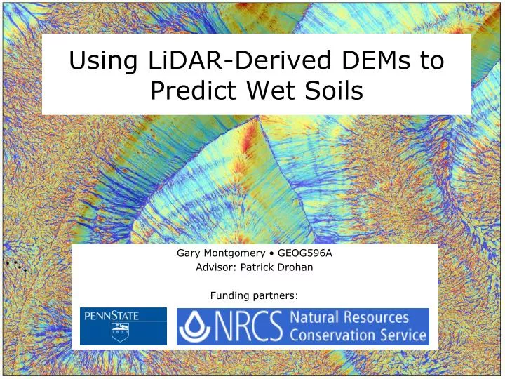 using lidar derived dems to predict wet soils