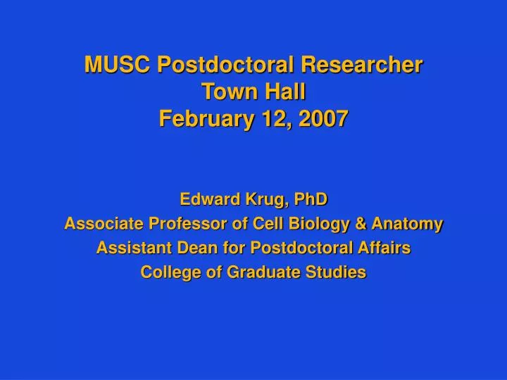 musc postdoctoral researcher town hall february 12 2007