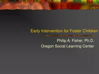 Early Intervention for Foster Children