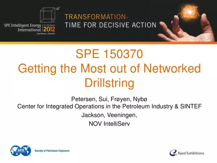 spe 150370 getting the most out of networked drillstring