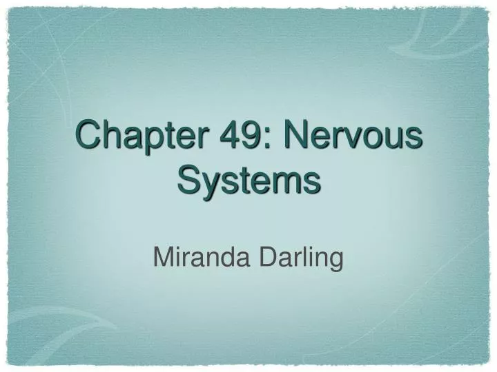 chapter 49 nervous systems