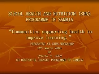 Conceptual Framework of SHN/CHANGES Program