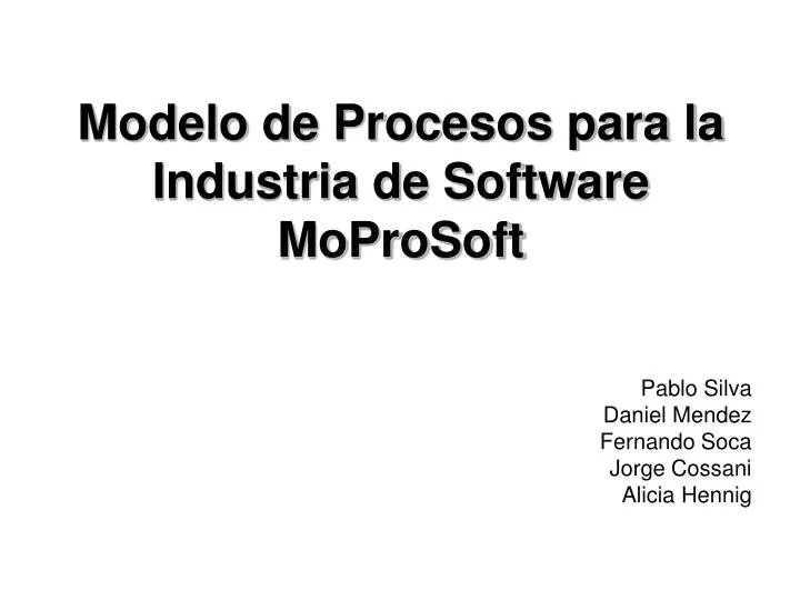 modelo de procesos para la industria de software moprosoft