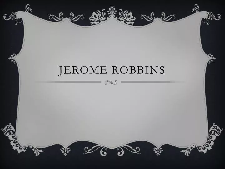 jerome robbins