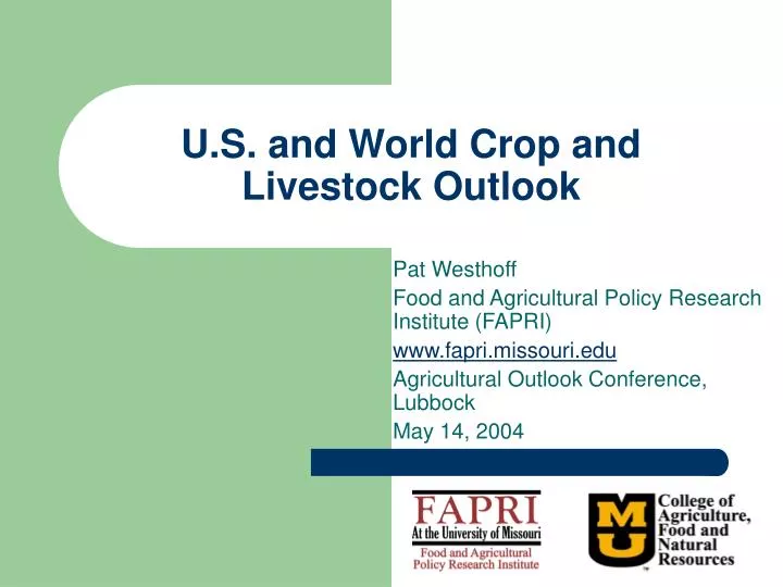 u s and world crop and livestock outlook