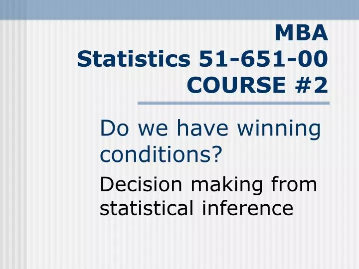 mba statistics 51 651 00 course 2
