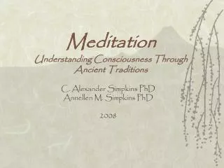 Meditation Understanding Consciousness Through Ancient Traditions