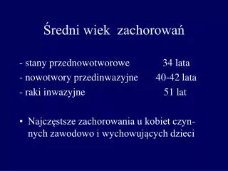 redni wiek zachorowa