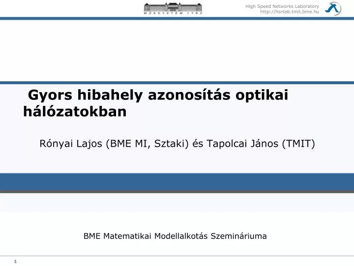 gyors hibahely azonos t s optikai h l zatokban