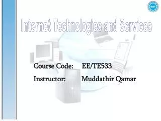 Internet Technologies and Services