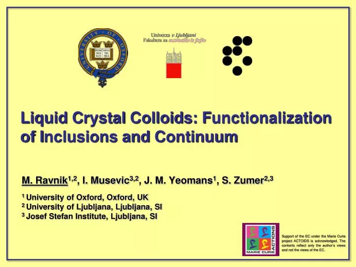 liquid c rystal c olloids f unctionalization of i nclusions and c ontinuum