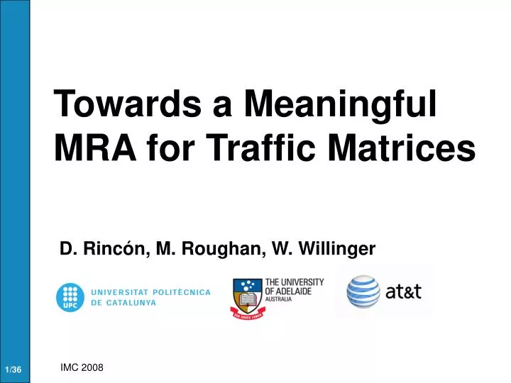 towards a meaningful mra for traffic matrices
