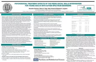 PSYCHOSOCIAL TREATMENT EFFECTS OF THE PEERS SOCIAL SKILLS INTERVENTION