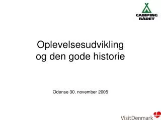 oplevelsesudvikling og den gode historie