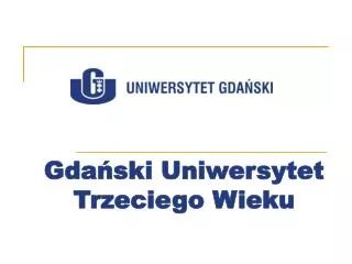 gda ski uniwersytet trzeciego wieku
