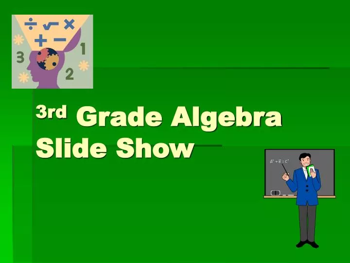 3rd grade algebra slide show