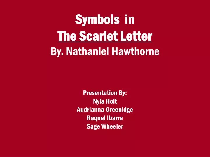 symbols in the scarlet letter by nathaniel hawthorne