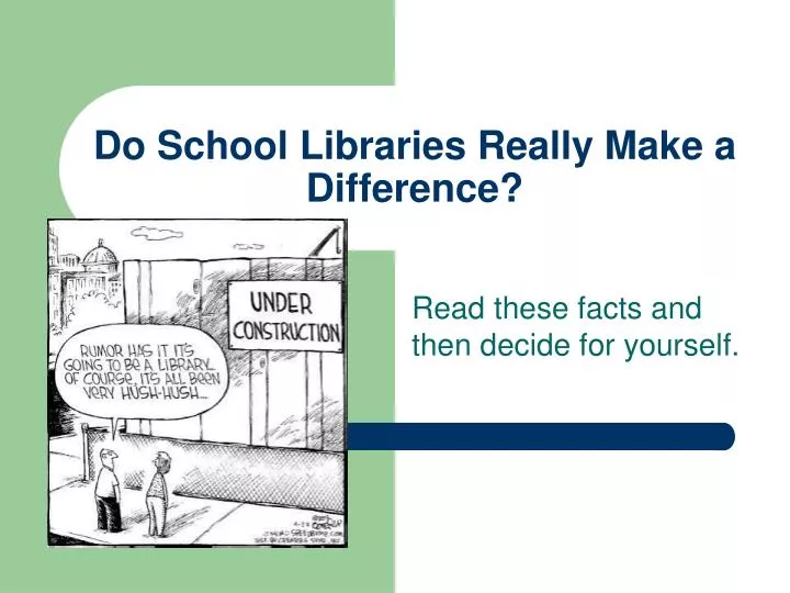 do school libraries really make a difference