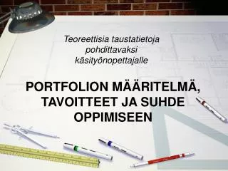portfolion m ritelm tavoitteet ja suhde oppimiseen