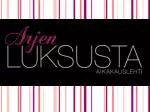 Aikakauslehti – arjen luksusta - slide 1