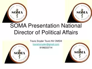 SOMA Presentation National Director of Political Affairs