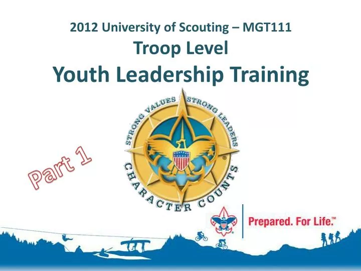 2012 university of scouting mgt111 troop level youth leadership training