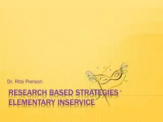 Research based strategies elementary inservice