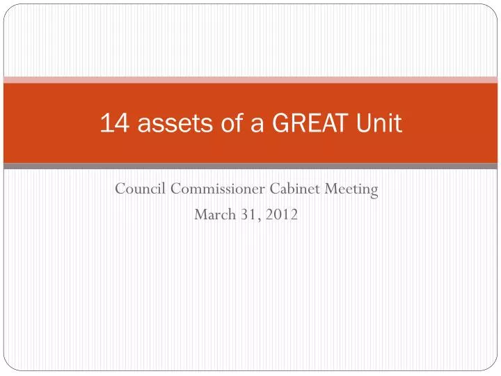 14 assets of a great unit