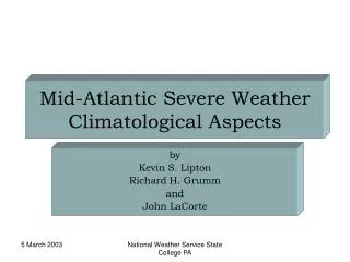 Mid-Atlantic Severe Weather Climatological Aspects