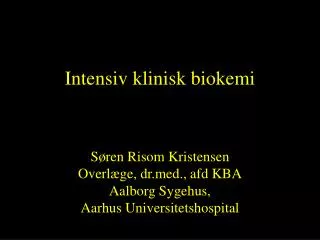 intensiv klinisk biokemi