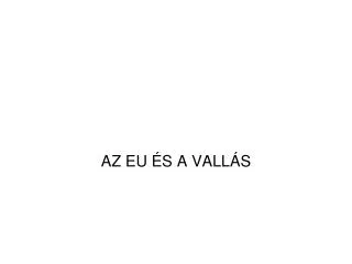 az eu s a vall s