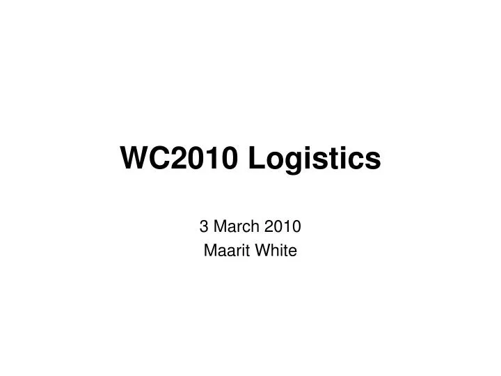 wc2010 logistics