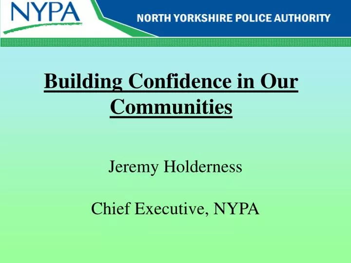 building confidence in our communities